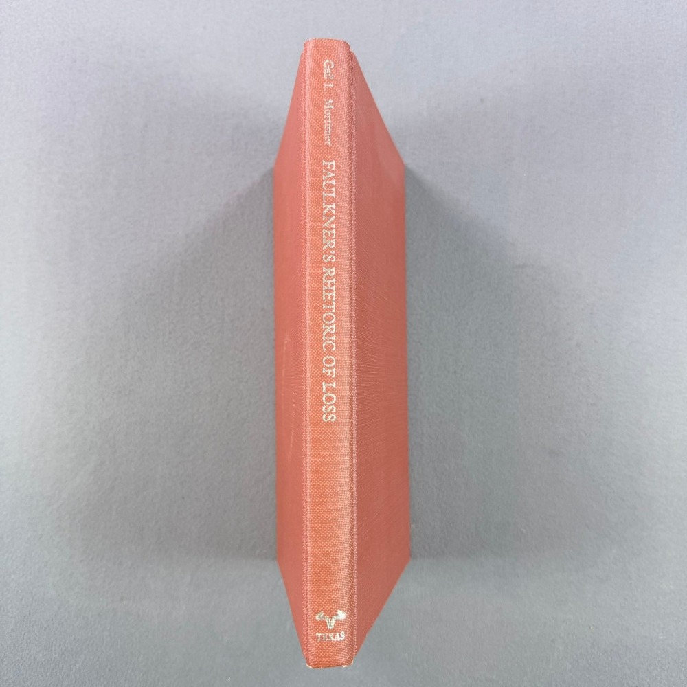 Faulkner's Rhetoric of Loss Gail L Mortimer Hardcover 1983 Literary Criticism